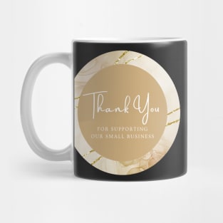 Thank You for supporting our small business Sticker - Gold Mug